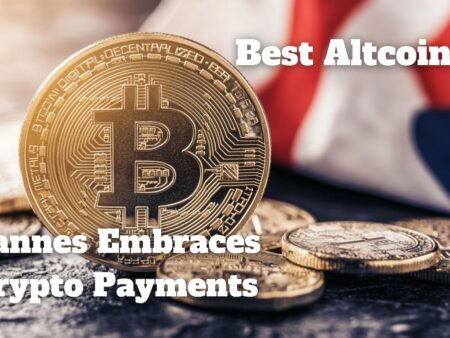 Die besten Altcoins werden explodieren, während Cannes Kryptozahlungen in 90% der Geschäfte umfasst